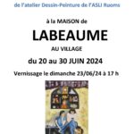 Expo de peinture Maison de Labeaume du 20 au 30/06
